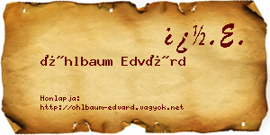 Öhlbaum Edvárd névjegykártya